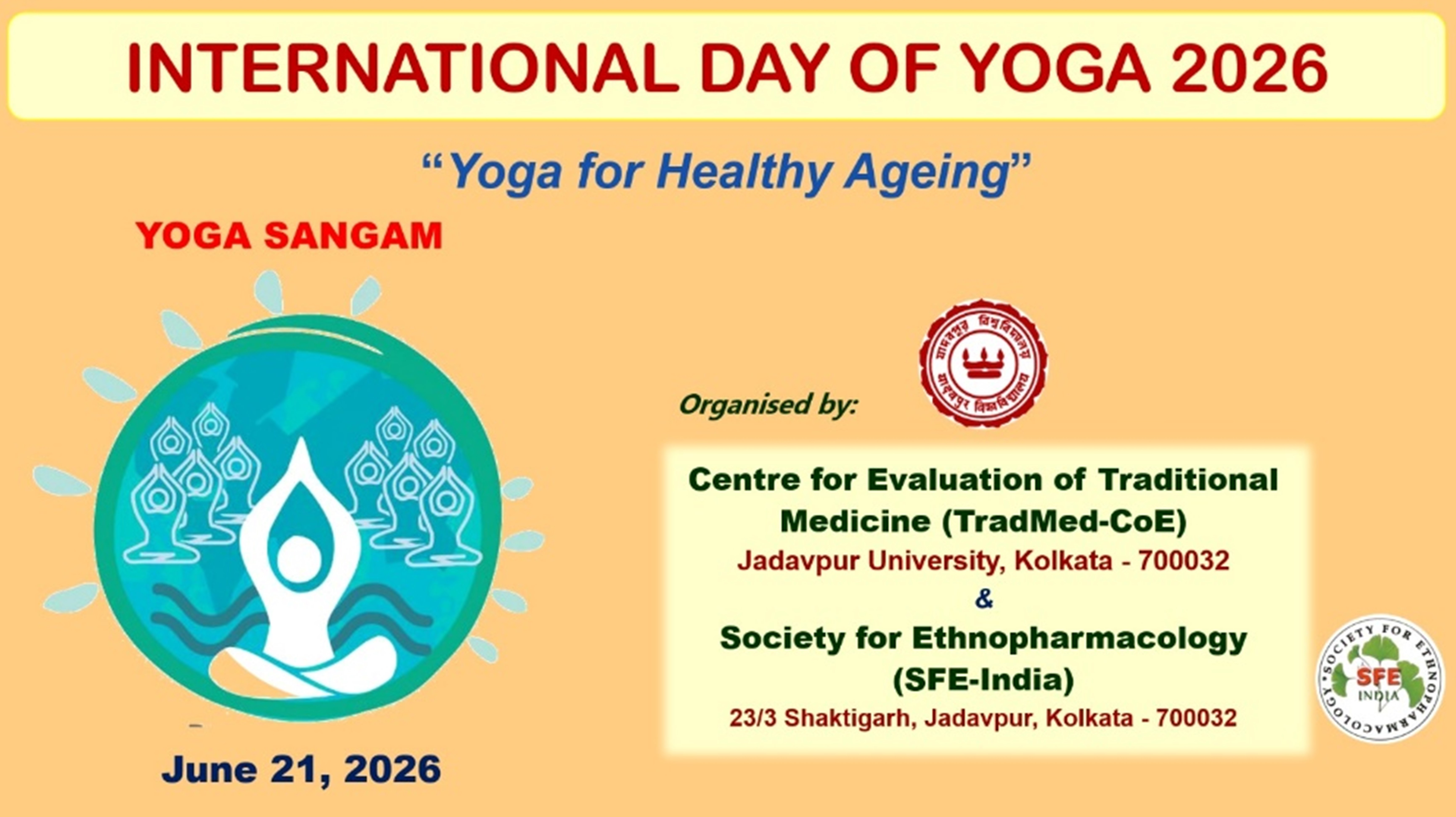 Yoga Sangam organized at TradMed CoE, School of Natural Product Studies, Jadavpur University on account of the International Day of Yoga at TradMed CoE, Jadavpur University on June 21, 2026.