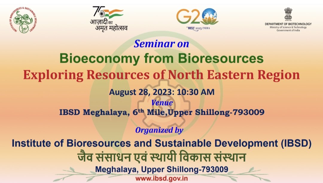 IBSD Is Organising A Seminar On Bioeconomy From Bioresources Series II Exploring Resources Of NE Region, 28th August 2023 At Shillong