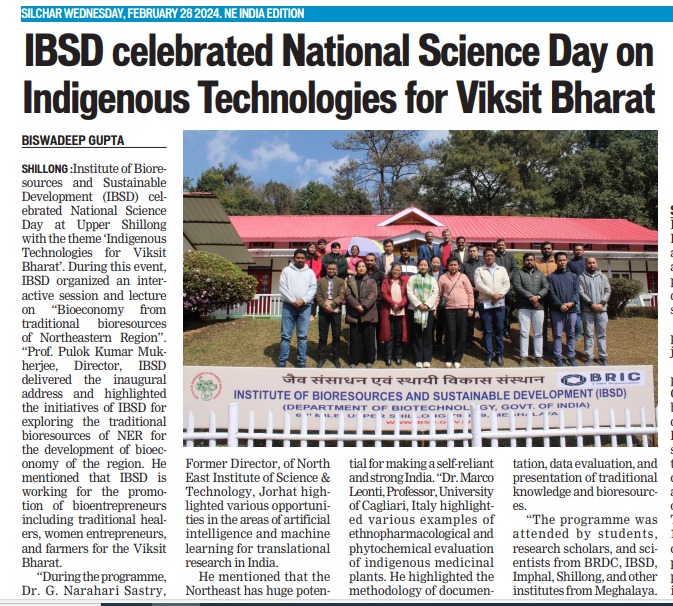 ibsd-celebrated-national-science-day-on-indigenous-technologies-for-viksit-bharat-highlighting-bioeconomy-from-traditional-bioresources-of-northeastern-region-