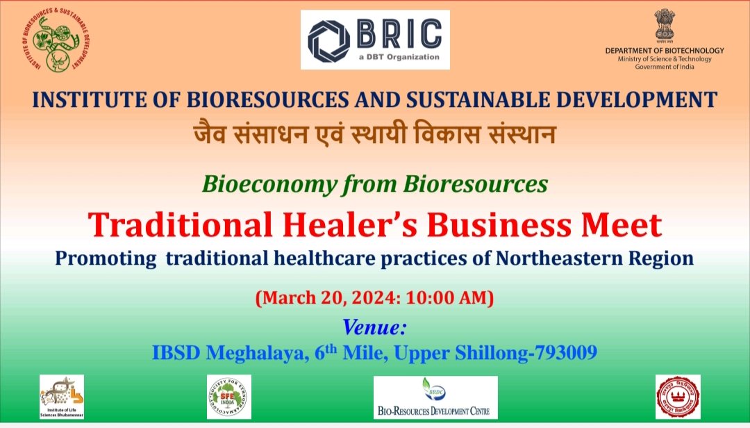 Traditional Healers Business Meet organized by IBSD, Shillong for interaction with industry, traditional healers, scientists and other stakeholders