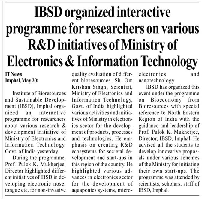 IBSD Imphal organized an interactive programme for researchers about various research and development initiatives of the Ministry of Electronics and Information Technology, Government of India, on May 19, 2022.