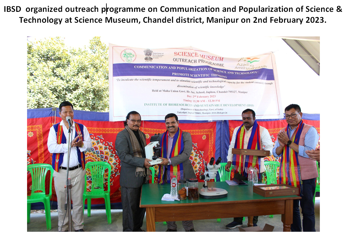 IBSD Organized Outreach Programme On Communication And Popularization Of Science and Technology At Science Museum Chandel District Manipur On 2nd February 2023