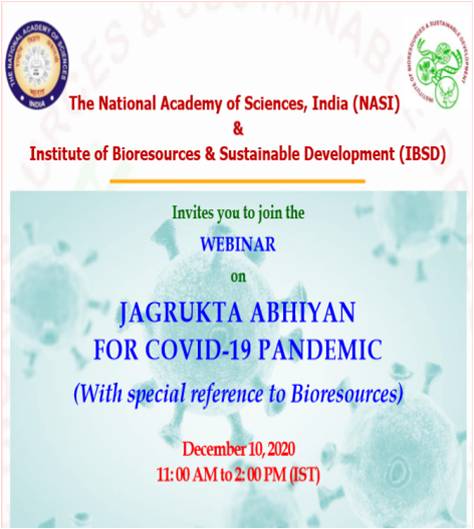 national-academy-of-sciences-india-and-institute-of-bioresources-and-sustainable-development-jointly-organized-a-webinar-on-jagrukta-abhiyan-for-covid-19-pandemic-on-december-10-2020-